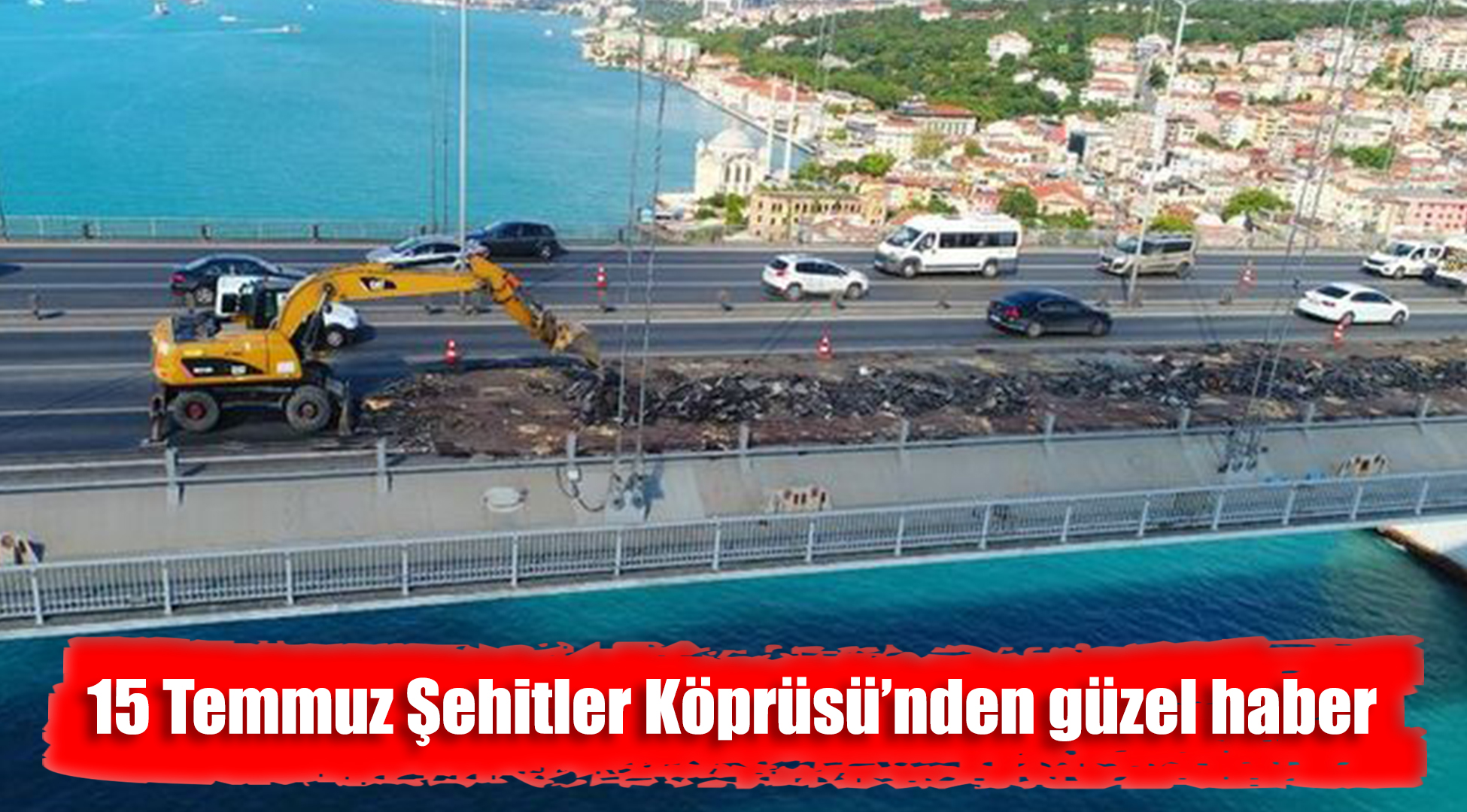 15 Temmuz Şehitler Köprüsü'nü kullananlara güzel haber