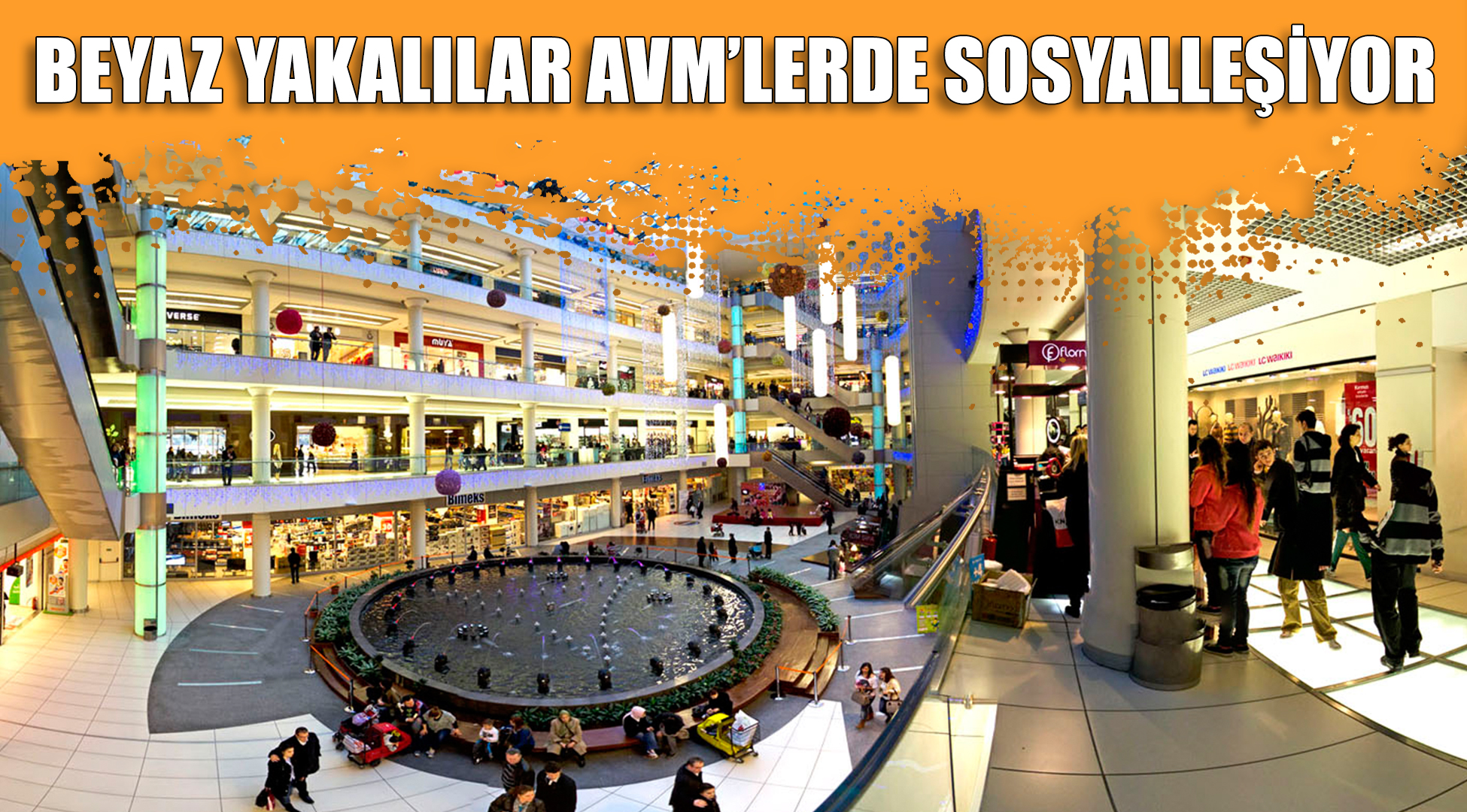 Beyaz yakalılar AVM’de sosyalleşiyor 