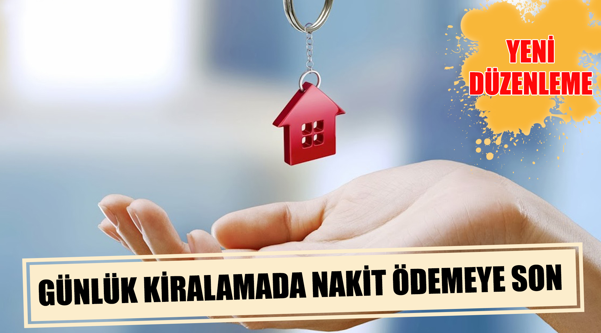 Günlük kiralamalarda nakit ödeme dönemine son