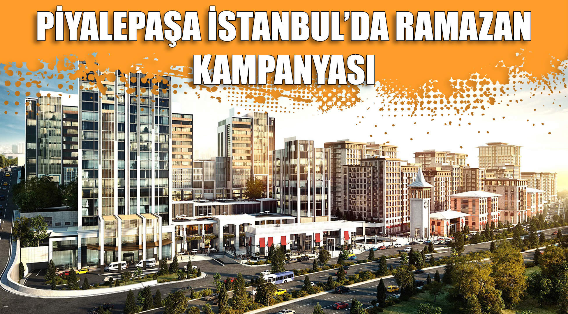Piyalepaşa İstanbul’da Ramazan'a özel yüzde 5 peşinatlı kampanya