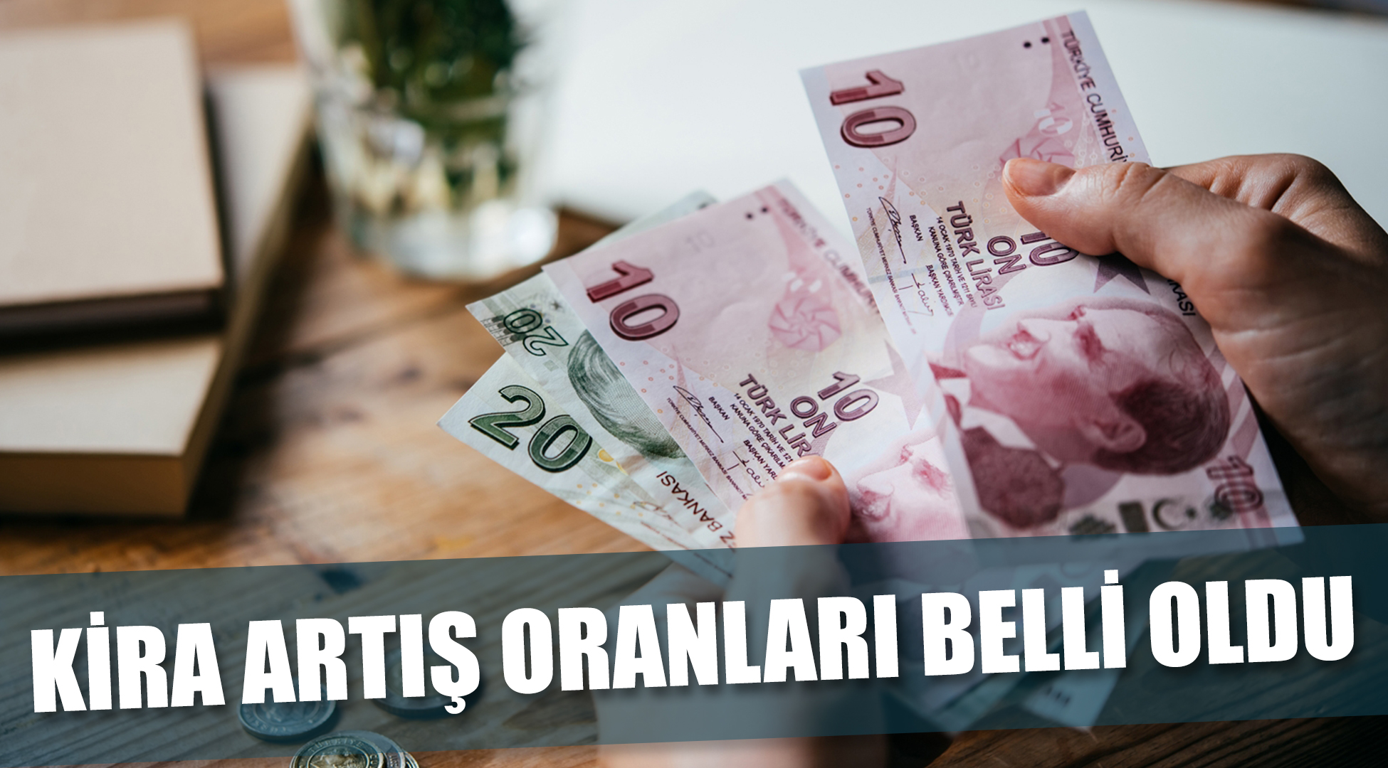 Yeni kira artış oranı belli oldu