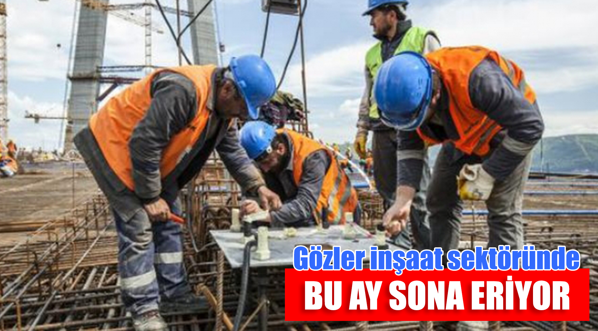 Gözler inşaat sektöründe