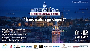 Beyoğlu Büyük Dönüşüm Buluşması 1 Aralık'ta başlıyor